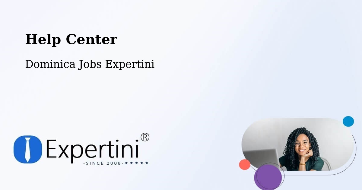 Help Center – Dominica - Dominica Jobs Expertini