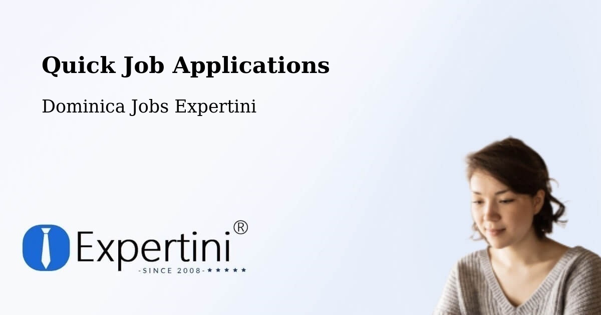 Quick Apply Feature – Dominica - Dominica Jobs Expertini